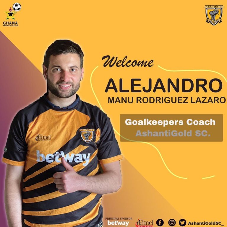 AshantiGold confirm Spanish coach Alejandro Manu Rodriguez as their new goalkeeper’s trainer